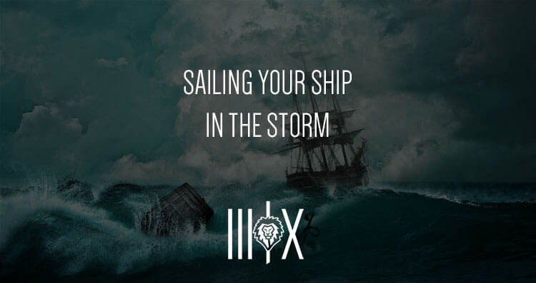 Sailing Your Ship in the Storm